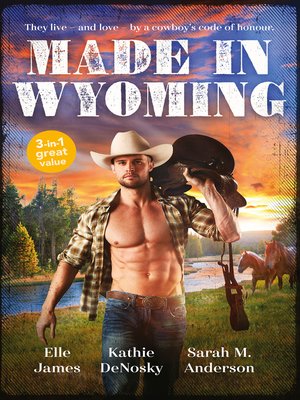 cover image of Made In Wyoming / Hot Combat / The Rancher's One-Week Wife / One Rodeo